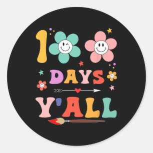 Day Of School Groovy 100 Days Y'all Teacher Girls  Classic Round Sticker