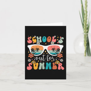 Day Of School Groovy Schools Out For Summer Teache Card