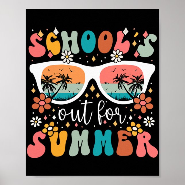 Day Of School Groovy Schools Out For Summer Teache Poster (Front)