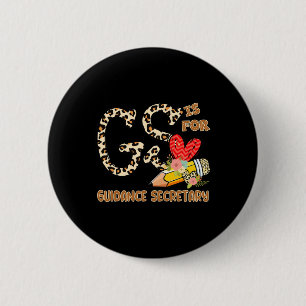 Day Of School Guidance Secretary Leopard Flowers T 6 Cm Round Badge