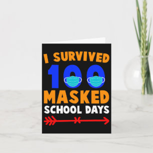 Day Of School I Survived 100 Days Of Masked School Card
