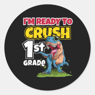 Day Of School I'm Ready To Crush 1st Grade 2024 Classic Round Sticker