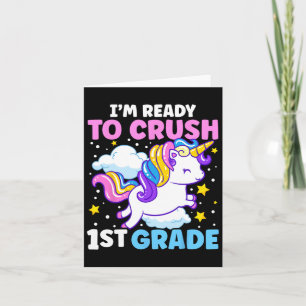 Day Of School I'm Ready To Crush 1st Grade Unicorn Card