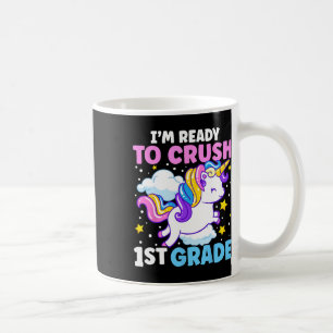 Day Of School I'm Ready To Crush 1st Grade Unicorn Coffee Mug