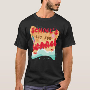 Day Of School Is Out Happy Last Class Dismissed Su T-Shirt