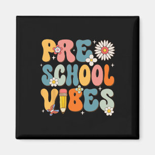 Day Of School Preschool Vibes Back To School Magnet