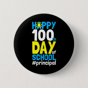 Day Of School Principal 100 Days Of School  6 Cm Round Badge