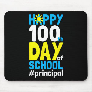 Day Of School Principal 100 Days Of School Mouse Pad