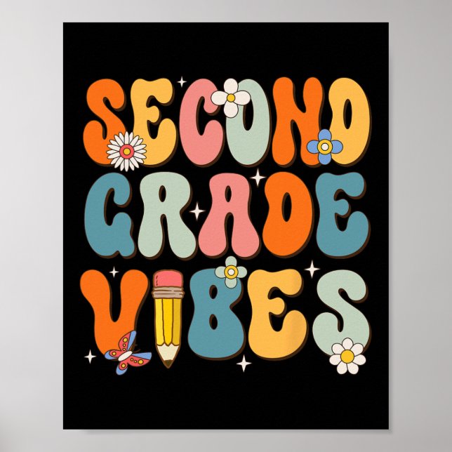 Day Of School Second Grade Vibes Back To School  Poster (Front)