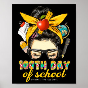 Day Of School Shirts 100 Days Smarter Girls Messy Poster