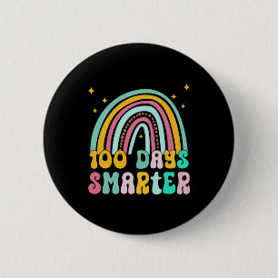 Day Of School Teacher - 100 Days Smarter Rainbow 2 6 Cm Round Badge