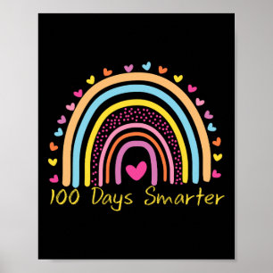 Day Of School Teacher 100 Days Smarter Rainbow  Poster