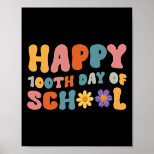 Day Of School Teacher Retro Groovy Happy 100 Day  Poster