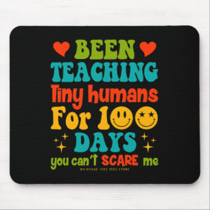 Day Of School Teachers Kids Been Teaching Tiny Hum Mouse Pad
