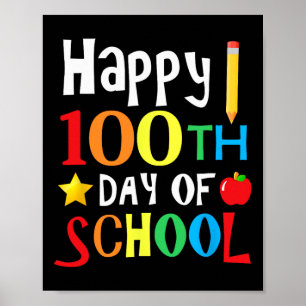 Day Of School Teachers Kids Child Happy 100 Days 8 Poster