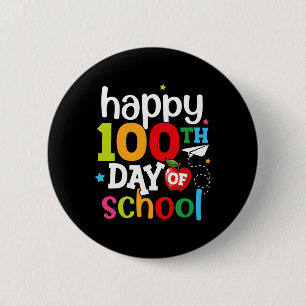 Day Of School Teachers Kids Girls Boys Happy 100 D 6 Cm Round Badge