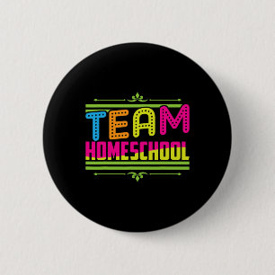 Day Of School Team Homeschool Teacher 6 Cm Round Badge