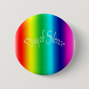 Day of Silence 6 Cm Round Badge