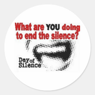 Day+of+Silence Classic Round Sticker
