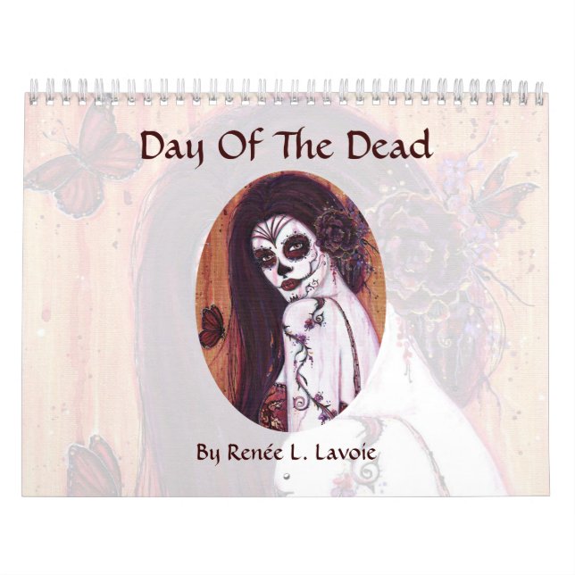 Day of the Dead 2014 calendar by Renee Lavoie (Cover)