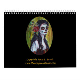 Day of the dead calendar 2017 by Renee Lavoie