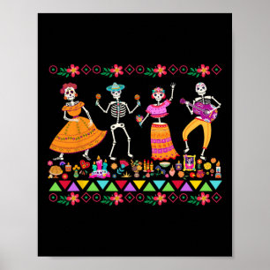 Day Of The Dead Dia De Los Muertos Mexican Skeleto Poster