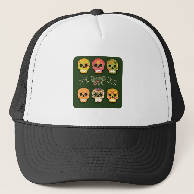 Day Of The Dead Funny Mexican Sugar Skulls Lover Trucker Hat (Front)