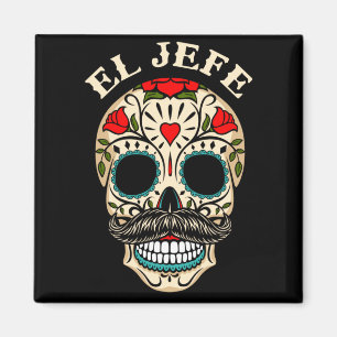Day Of The Government Agencyd Mexico El Jefe Boss Magnet