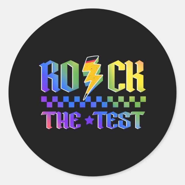 Day Rock The Test Motivational Testing Teachers  Classic Round Sticker (Front)