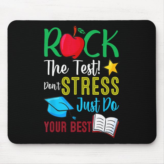Day Rock The Test Teacher Testing Day 2  Mouse Pad (Front)