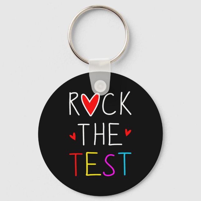 Day Rock The Test Teacher Testing Day Funny Teache Key Ring (Front)