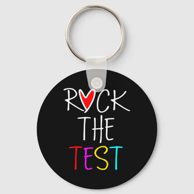 Day Rock The Test Teacher Testing Day Funny Teache Key Ring (Front)