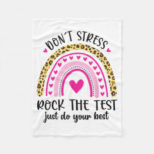 Day Rock The Test Teacher Testing Day Rainbow Teac Fleece Blanket