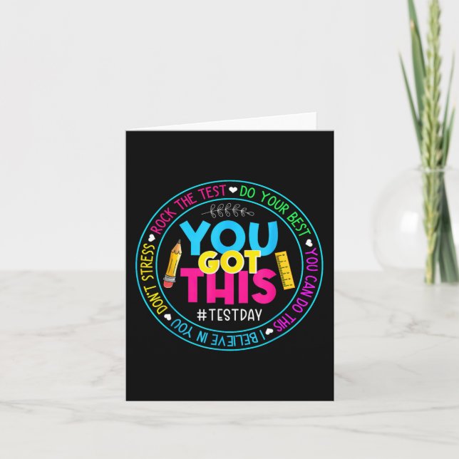 Day Rock The Test Teacher Testing Day You Got This Card (Front)
