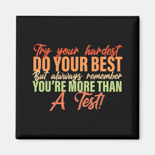 Day Season For Teachers You're More Than A Test 1 Magnet