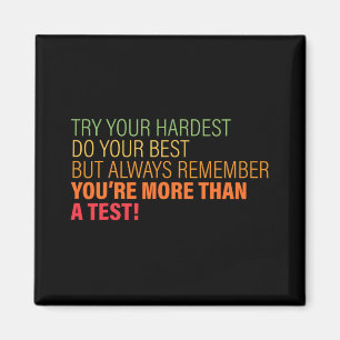 Day Season For Teachers You're More Than A Test 2 Magnet