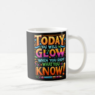 Day Show What You Know Teacher Do Not Stress Coffee Mug