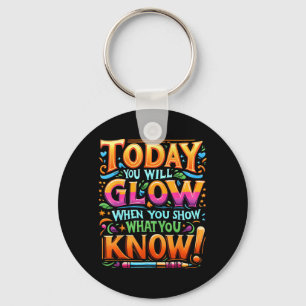 Day Show What You Know Teacher Do Not Stress  Key Ring