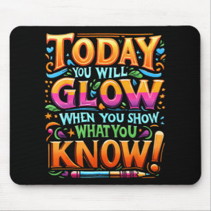 Day Show What You Know Teacher Do Not Stress Mouse Pad