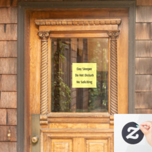 Day Sleeper Do Not Disturb No Soliciting