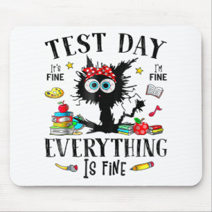 Day Stressed Teachers &amp; Students Testing Funny Mouse Pad