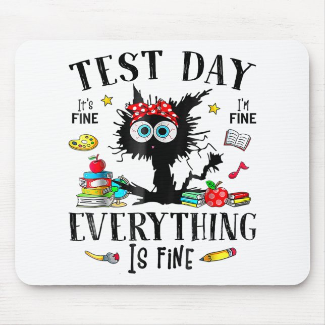 Day Stressed Teachers &amp; Students Testing Funny Mouse Pad (Front)