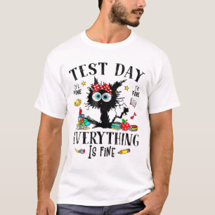 Day Stressed Teachers & Students Testing Funny T-Shirt