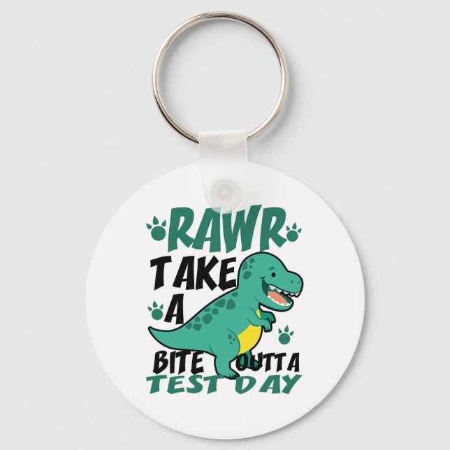 Day T-rex Funny Student Teacher Dinosaur Exam Test Key Ring (Front)