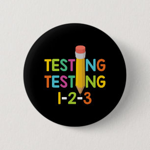 Day Teacher Exam Testing 1-2-3 6 Cm Round Badge
