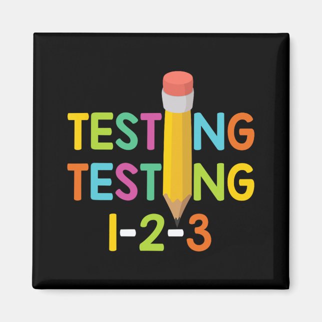 Day Teacher Exam Testing 1-2-3  Magnet (Front)