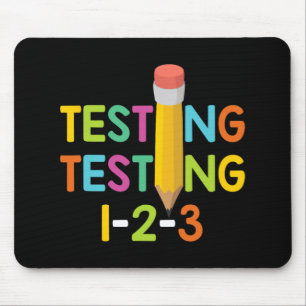 Day Teacher Exam Testing 1-2-3 Mouse Pad