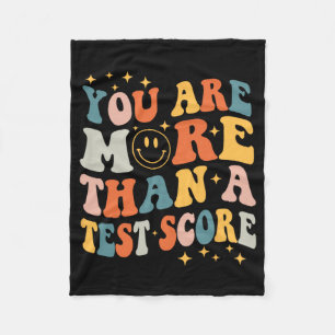 Day Teacher Shirt You Are More Than A Test Score W Fleece Blanket