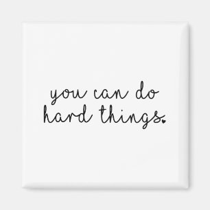 Day Teacher Shirt You Can Do Hard Things Women Kid Magnet