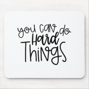 Day Teacher Shirt You Can Do Hard Things Women Kid Mouse Pad